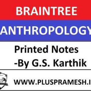 braintree anthropology notes by GS Karthik