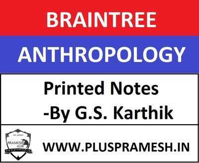 braintree anthropology notes by GS Karthik