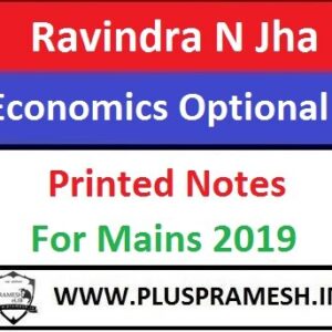 Economics Optional Study Material 2018-19 by Ravindra N Jha