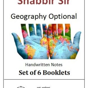 Shabbir Sir Geography Optional Notes 2019