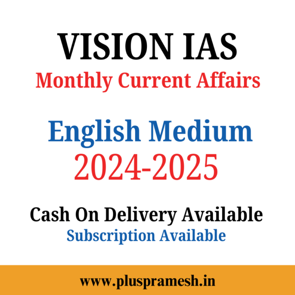 Vision IAS Monthly Current Affairs Magazine 2024-2025 English Medium