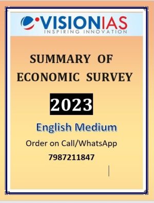 Vision IAS Summary of Economic Survey 2023 | English Medium |