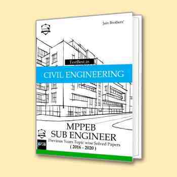 MPPEB Civil Engineering SUB ENGINEER Previous Year Topic wise Solved Papers 2016-2020