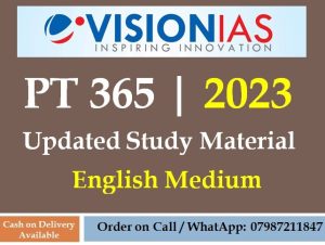 Vision IAS PT 365 Current Affairs 2023 | All Subject | English Medium