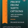 Profit from Nifty Option Trading | Art of Doing Nothing | 