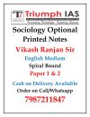 Sociology Optional Sociology Optional Printed Notes By Vikas Ranjan Sir | Spiral Bound |